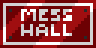 Mess Hall Sign.png